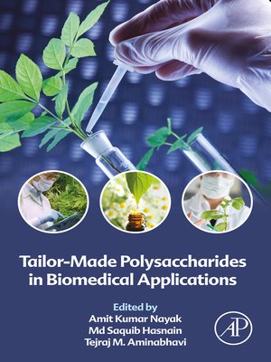 cover image of Tailor-Made Polysaccharides in Biomedical Applications